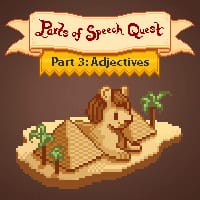 Parts of Speech Quest 3 - Adjectives